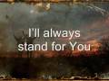 I Stand For You