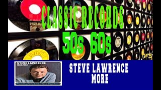 STEVE LAWRENCE - MORE (THEME FROM &quot;MONDO CANE&quot;