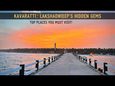Must-Visit Places in Kavaratti Island | Lakshadweep's Hidden Paradise 🌴🌊