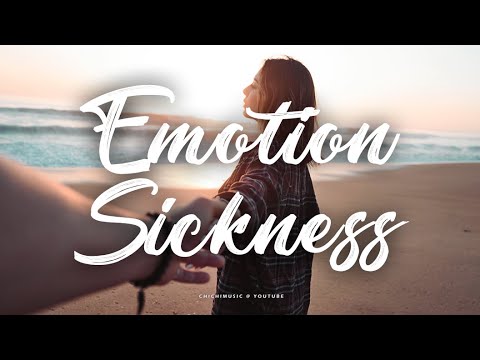 Said The Sky, Will Anderson, Parachute - Emotion Sickness / ENG & CHN Lyrics