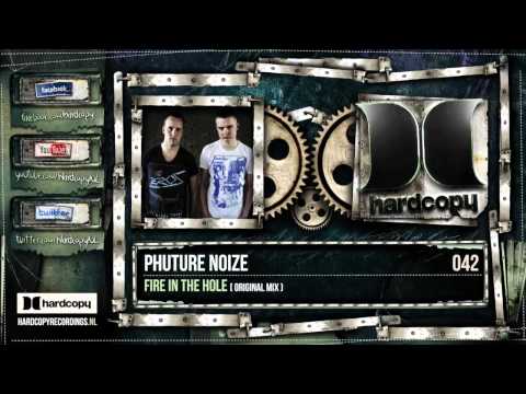 HC042 Phuture Noize - Fire in the hole