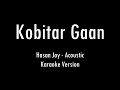Kobitar Gaan | Hasan Joy | Karaoke With Lyrics | Only Guitar Chords...