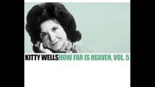 Kitty Wells- How Far Is Heaven (Lyrics in description)- Kitty Wells Greatest Hits