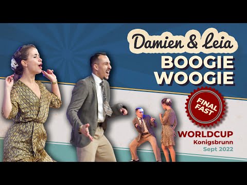 Damien & Leia - Boogie Woogie Final Fast - Worldcup Konigsbrunn 2022