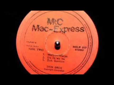 ReGGae Music 969 - Don Bruce - Watiyo-Watiyo [Mac - Express]