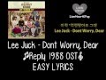 [EasyLyrics] Lee Juck (이적) – Don't worry, dear (걱 ...