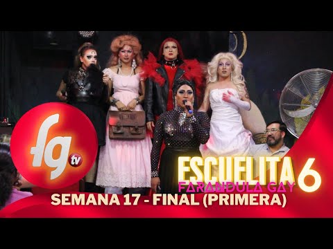 ESCUELITA FARANDULA GAY / TEMP 06 / CAP 17 FINAL 1 - CANAL FARANDULA GAY