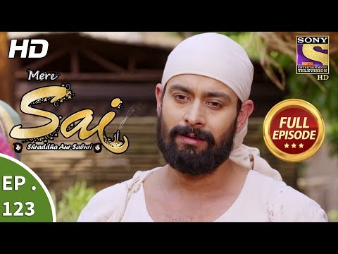 Mere Sai - Ep 123 - Full Episode - 16th March, 2018