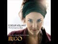 Zaz - Coeur Volant (from Hugo soundtrack) 