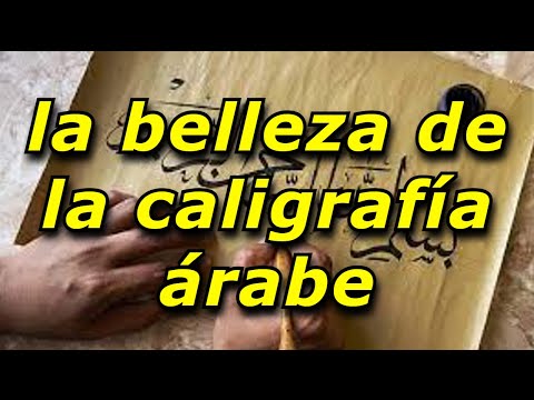¿Qué hace tan bella a la escritura árabe?
