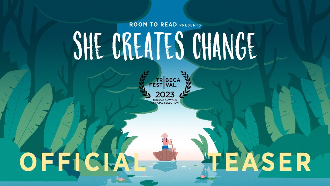 She Creates Change | Official Teaser | Room to Read Animated and Documentary Film Series