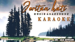 Download lagu jeritan hati - karaoke nada cewek | musik aransemen ( Akas studio ) mp3 Download lagu jeritan hati - karaoke nada cewek | musik aransemen ( Akas studio ) mp3