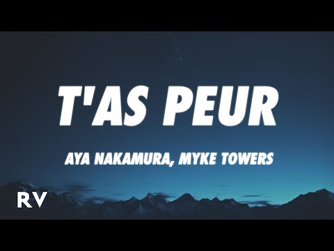 Tas Peur Ft Aya Nakamura - Myke Towers