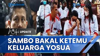 Ferdy Sambo dan Putri Candrawathi Akan Betemu Langsung Keluarga Brigadir J pada Sidang Pekan Depan