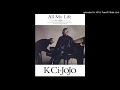 K Ci JoJo All My Life Ignorants Remix