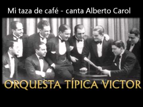 Orquesta Tipica Victor - Mi taza de cafè