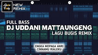 Download lagu DJ UDDANI MATTAUNGENG - DJ BUGIS VIRAL DI TIKTOK TERBARU (New Remix Ander Fvnky) mp3 Download lagu DJ UDDANI MATTAUNGENG - DJ BUGIS VIRAL DI TIKTOK TERBARU (New Remix Ander Fvnky) mp3