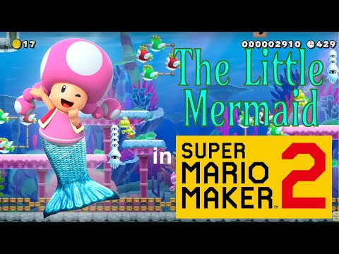 The Little Mermaid in Super Mario Maker 2 - Ariel's Under the Sea Adventure Disney Ride