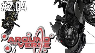 Around the Verse: Episode 2.04 video