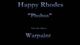 Happy Rhodes - Warpaint - 05 - &quot;Phobos&quot; (1991)