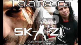 Talamasca Vs Skazi - Imaginary Friend - Audio HQ