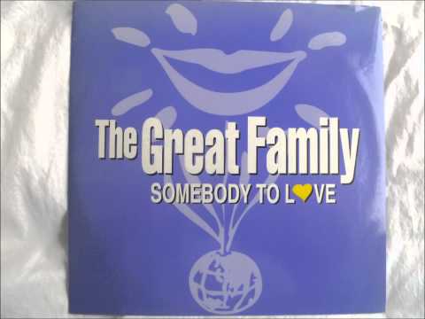 The Great Family - Somebody To Love