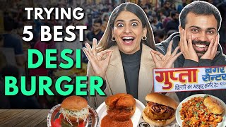 Trying 5 Best DESI BURGERS | The Urban Guide