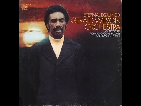 Gerald Wilson Orchestra    Equinox