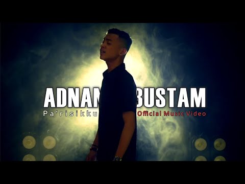 Adnan Bustam - Pa'risikku (Official Music Video)