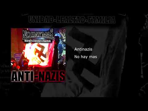 Antinazis- NO HAY MAS OI!