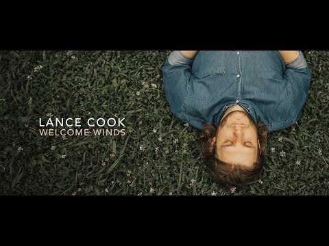 Lance Cook - Welcome Winds (Official Lyric Video)
