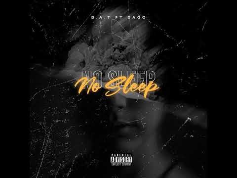 UFN DAGO "No Sleep" ft. UFN D.A.T (Offical Audio)