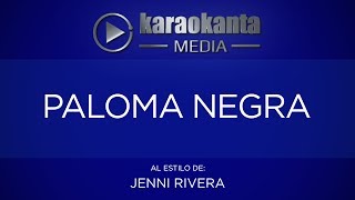 Karaokanta - Jenni Rivera - Paloma negra