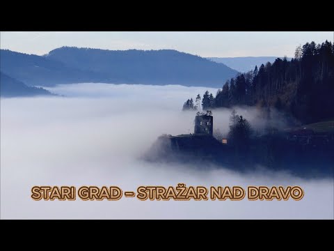 STARI GRAD - STRAŽAR NAD DRAVO