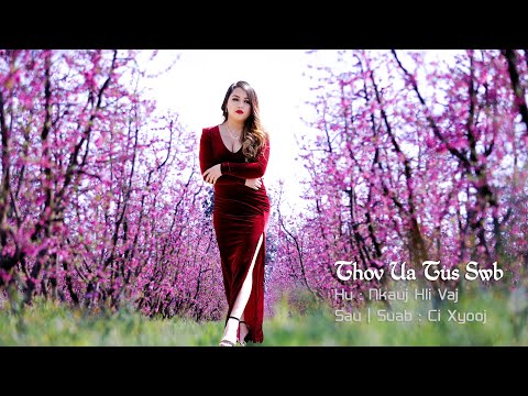 Thov Ua Tus Swb - Nkauj Hli Vaj 2021