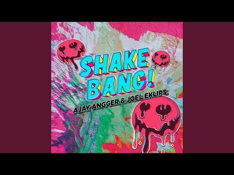 SHAKE BANG