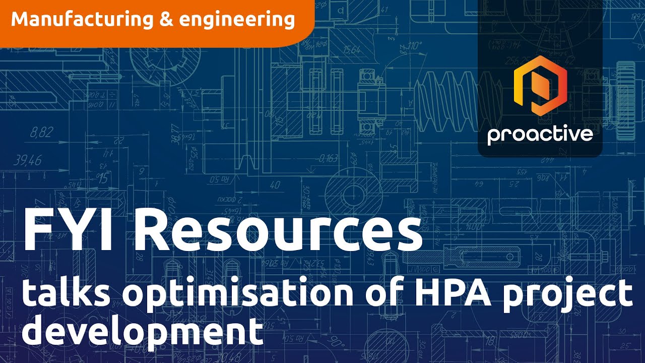 FYI Resources talks optimisation of HPA project development