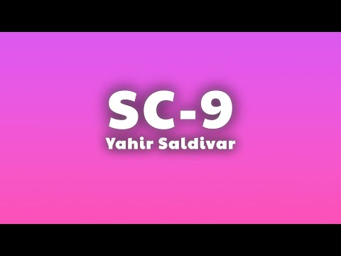 Yahir Saldivar - SC-9 (Letra/Lyrics)