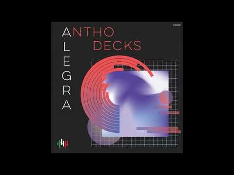 Antho Decks - Alegra (Original Mix)