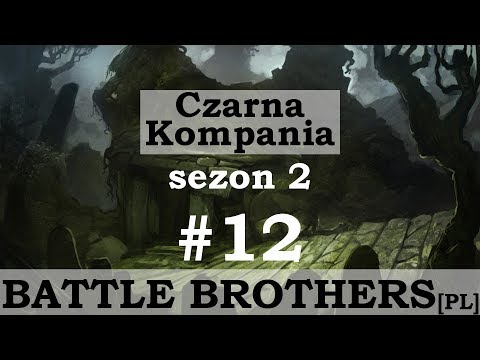 Battle Brothers (PL), Beasts and Exploration, cz.12 - ucieczka i popijawa.