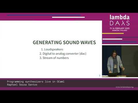 Raphael Sousa Santos - Programming synthesizers live in OCaml - - Lambda Days 2020