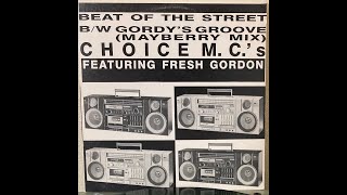 CHOICE MC'S "GORDY'S GROOVE"