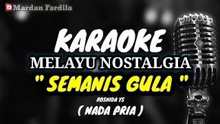 Download lagu KARAOKE NOSTALGIA - SEMANIS GULA - NADA PRIA / Rosnida Ys mp3 Download lagu KARAOKE NOSTALGIA - SEMANIS GULA - NADA PRIA / Rosnida Ys mp3