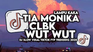 Download lagu DJ TIA MONIKA X CLBK X WUTWUT X LAMPU KAKA SLOW VIRAL TIKTOK FULL SONG MAMAN FVNDY 2025 mp3