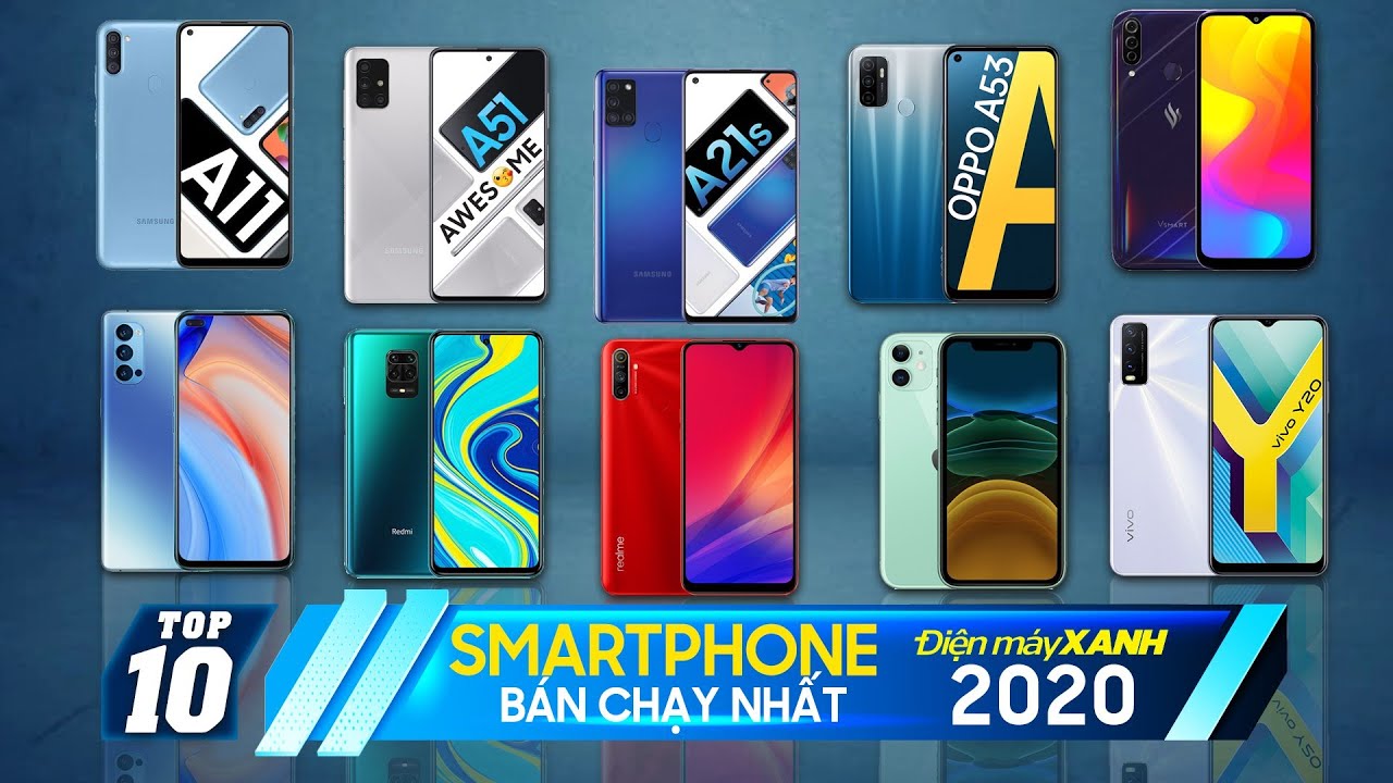 Top 10 Smartphone bán chạy nhất năm 2020 tại Điện máy XANH