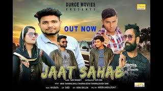 JAAT SAHAB - New Haryanvi Song 2019 | Mr.Boota | Sain