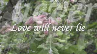 Love Will Never Lie Music Video