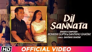 Dil Sannata | Ronkini Gupta | Santanu Ghatak | Latest Hindi