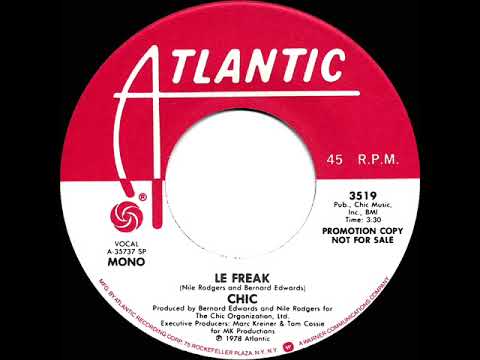 1978 Chic - Le Freak (mono radio promo 45)