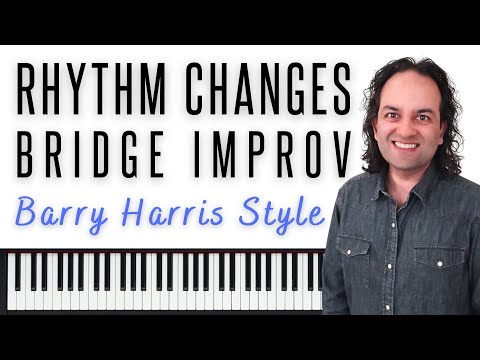 Rhythm changes bridge improvisation - Barry Harris rules